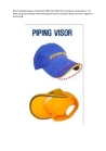 PIPING VISOR