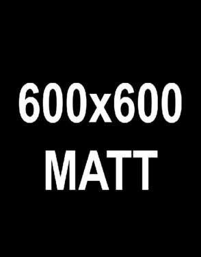 600*600 mm Matt Series