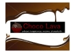 Chocolava