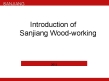 Ningjin Sanjiang Wood Working Co., Ltd.