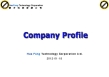 Hua Fang Technology Corporation Ltd.