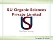 SU Organic Sciences Private Limited