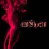 420Shot30 MUSIC CD AT WHOLESALE!