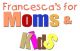 Francescas For Moms & Kids