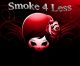 Smoke 4 Less