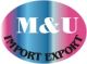M&U IMPORT EXPORT