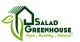 Salad Greenhouse Co., Ltd.