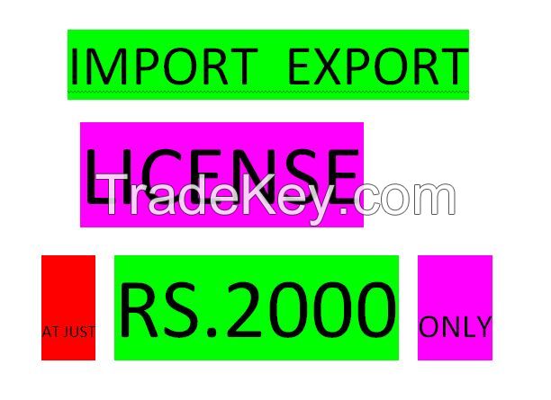 IMPORT EXPORT LICENSE AT JUST RS.2000 ONLY