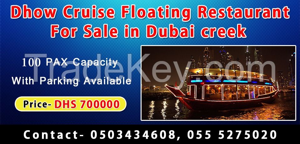 DHOW CRUISE HOTEL RESTAURANT FOR SALE