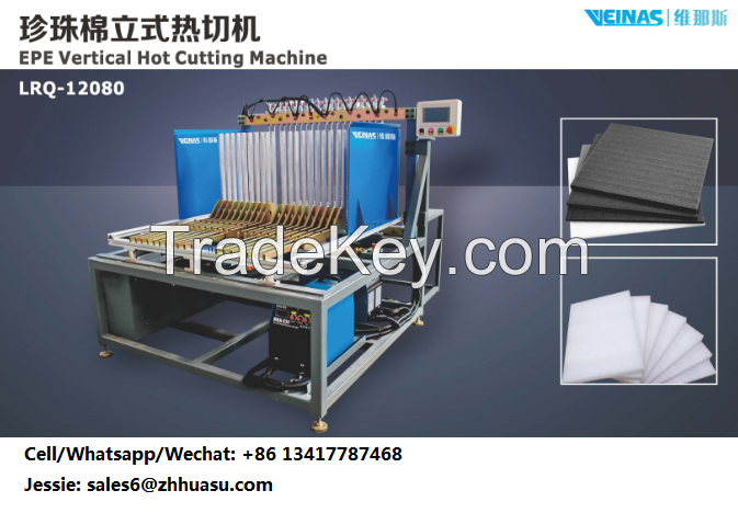 EPE Foam Cutting Machine, EPE Foam Vertical Hot Cutting Machine, Expanded Polyethylene Foam Slicing Machine, EPE Foam Cutter, Veinas Machine, Guangdong Huasu