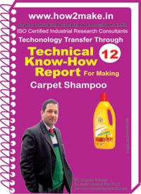 Technical know How report for making Carpet Shampoo