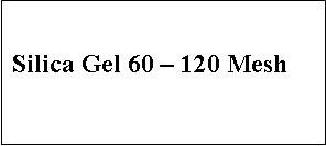 Silica Gel 60-120 Mesh