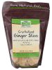 Buy Now Foods Ginger Slices - Sulfur Free