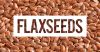 FLAX SEEDS