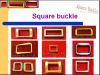 Sell square buckle