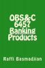 OBS&C 6457 Banking Products