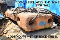 CODE NO. WT-43T OF ROCK CHISEL WEIGHT 43 TONS