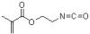 2-Isocyanatoethyl methacrylate [CAS 30674-80-7]