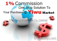 Sell ONLY 1% commission for one stop Yiwu purchase & export agent
