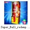 Sell Super ball redemption machine