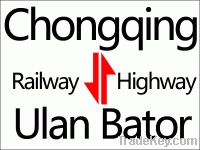 Sell Chongqing to Mongolia Ulan Bator Railway and Highway Transportati