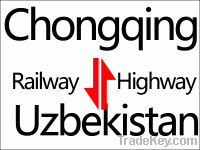 Sell Chongqing to Uzbekistan Railway Transportation