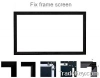 fixed frame screen