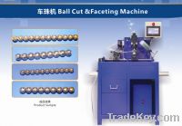 Sell Ball Cut& Faceting Machine