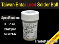 Sell Taiwan Entai 0.35mm25Wpcs Imported leaded solder ball