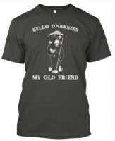 Darkness My Friend T-shirt