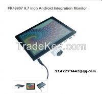 FK49907 9.7 inch Android Integration Monitor