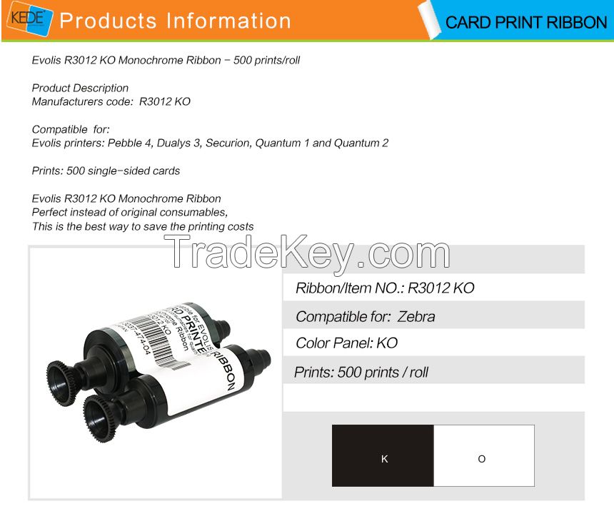 For Evolis Pebble R3012 KO compatible card printer ribbon