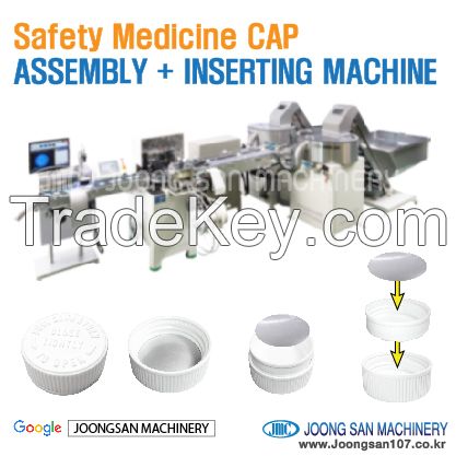 Safety medicine cap assembly & seal inserting machine