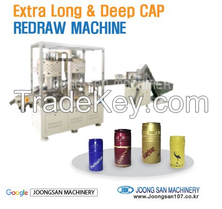 Extra &amp; Long cap redraw machine