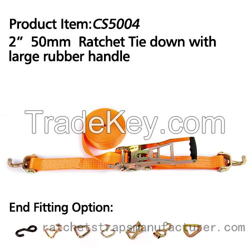 CS5004 2â€ 50mm Ratchet Tie down with large rubber handle