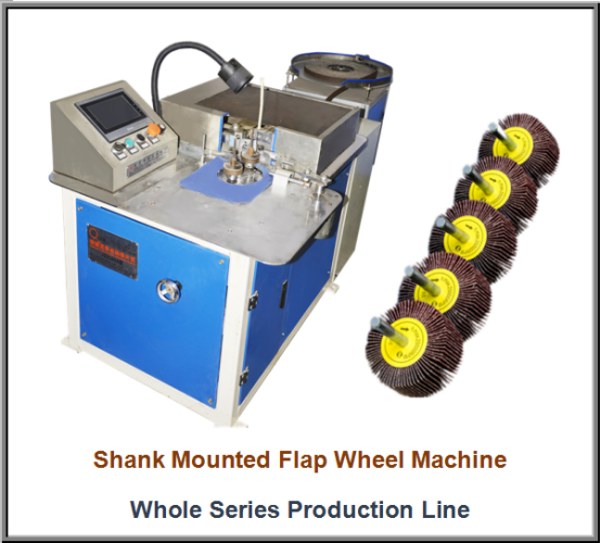 Shank Mounted Flap Wheel Making Machine