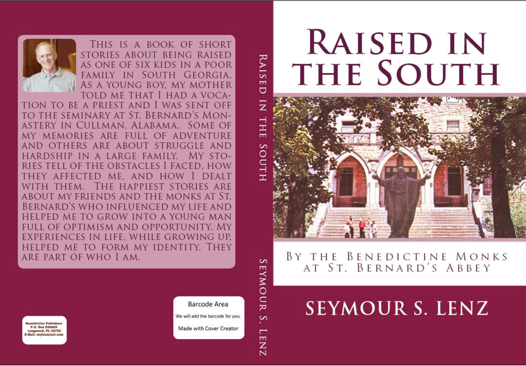Raised in the South by the Benedictine Monks at St. Bernard's Abbey