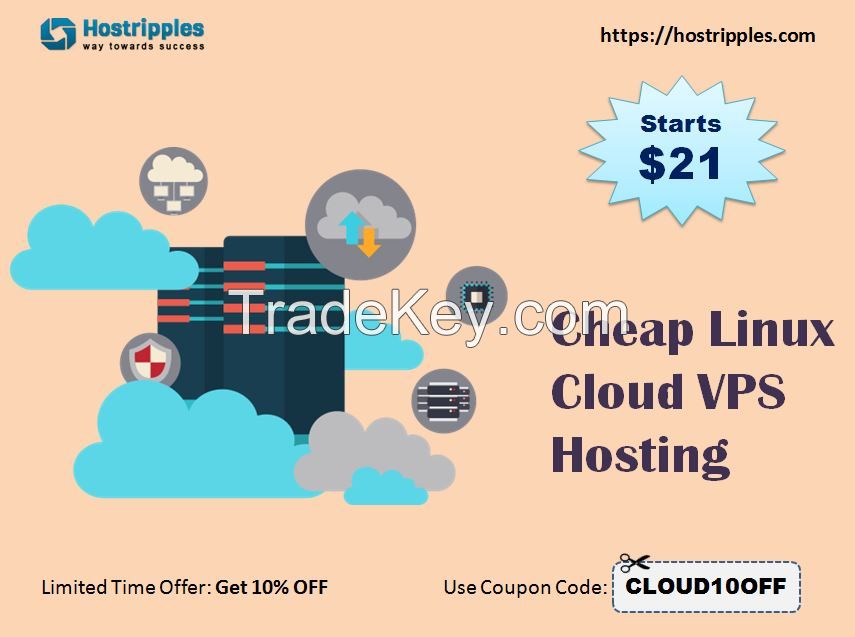 Cheap Linux Cloud Vps Hosting - 10% Off - Hostripples!