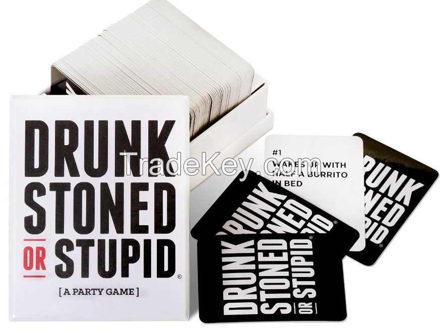 drunk stoned or stupid