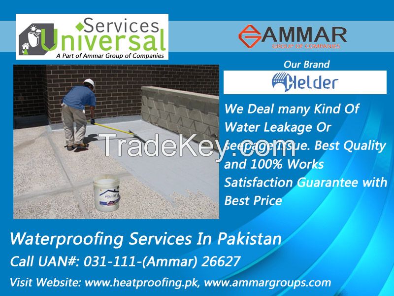 Universal Services Provides Every Type of Leakage Solution, Water Proofing Services in Pakistan