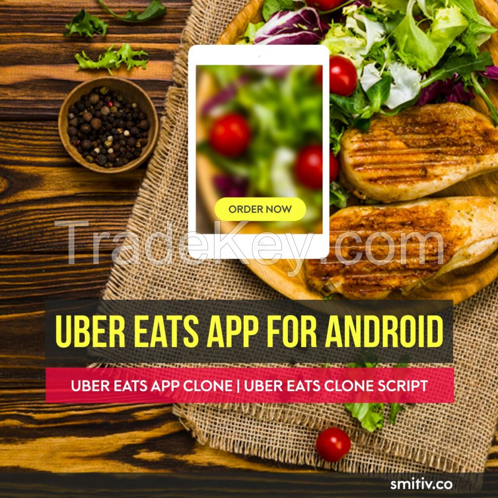 Uber Eats App Clone | Uber eats clone script        Smitiv.co