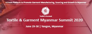Textile & Garment Myanmar Summit 2020 