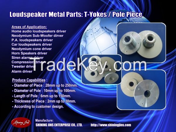 Pole Piece (T-Yoke) for Loudspeakers Motor Assembly