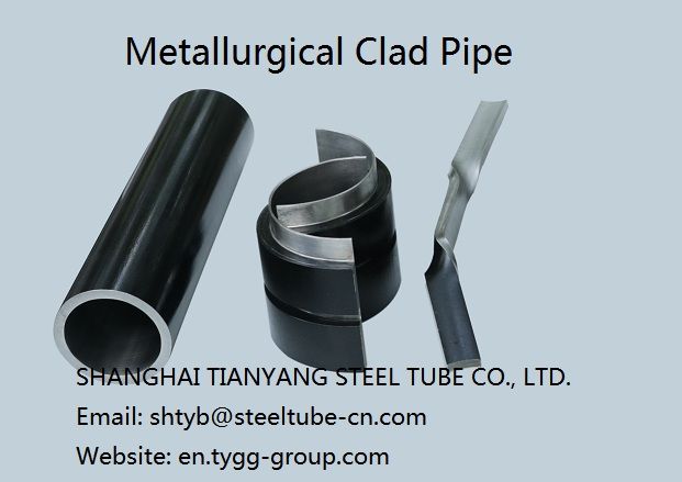 Metallurgical clad pipes