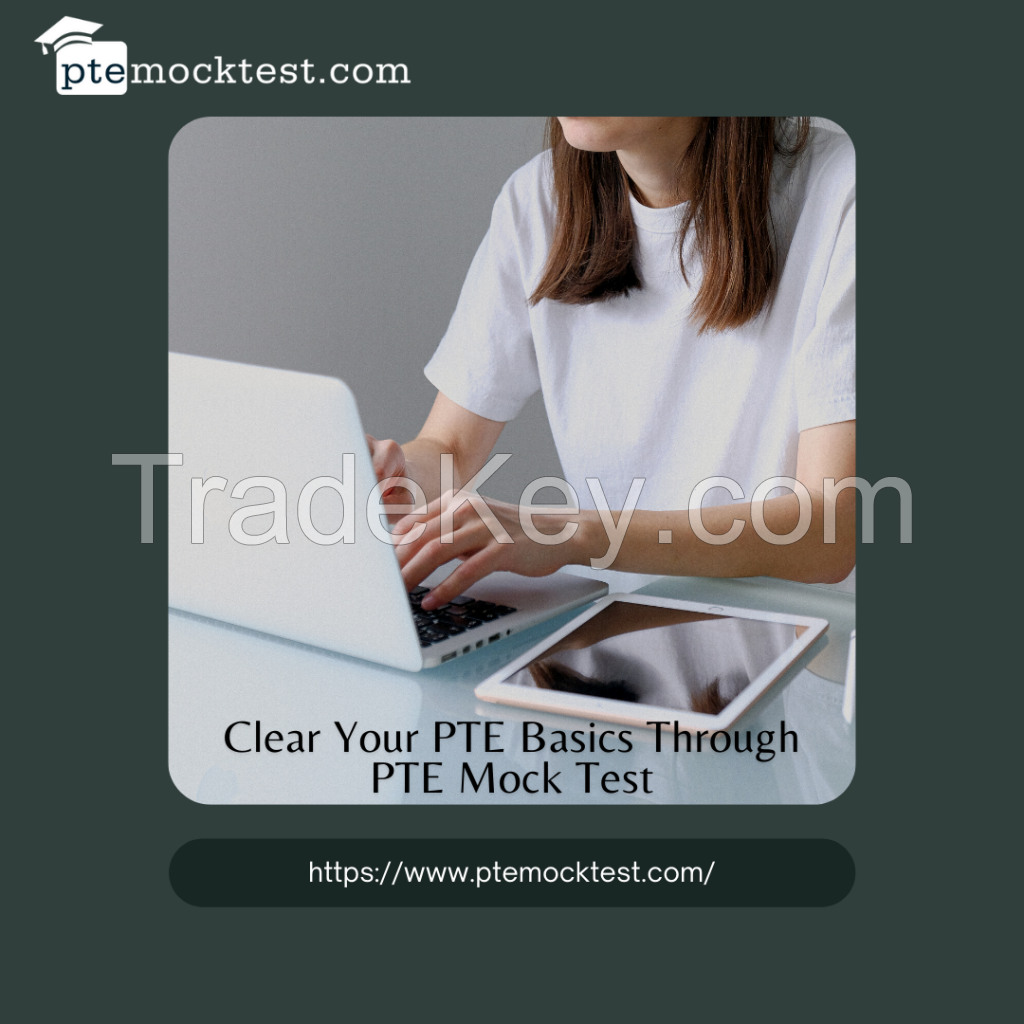 Clear Your PTE Basics Through PTE Mock Test
