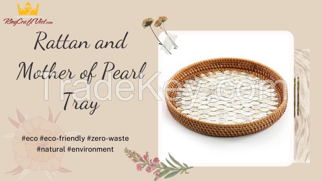 Vietnam Hot Item Eco-friendly Rustic Decor Round Serving Tray Mother Of Pearl Rattan Tray 2021