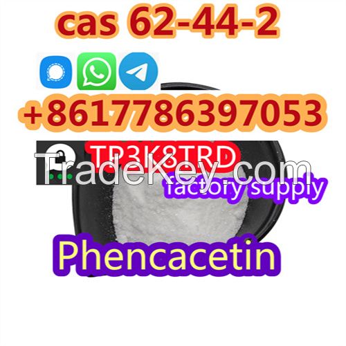 factory Direct sale CAS 62-44-2 Phenacetin WhatsApp/Telegram/Signal+8616632975433