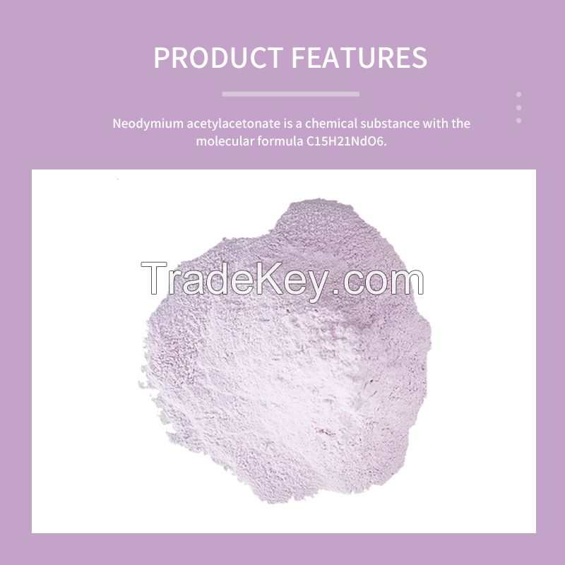 Industrial Chemistry - High Quality Neodymium Acetylacetonate Hydrate