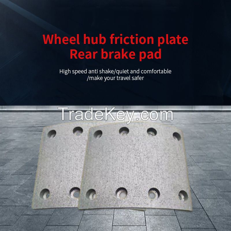 The wheel hub/rear brake pad has high temperature resistance and low wear.Ordering products can be contacted by mail.