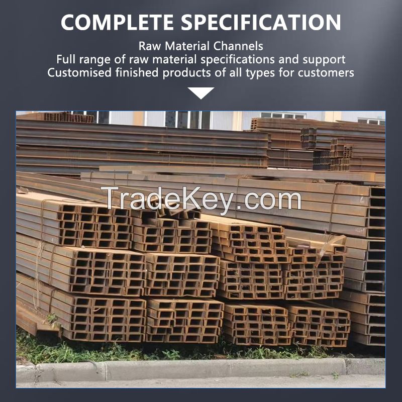 The raw material channel steel can be customized for use in steel frame structures, formwork structures, steel beams, etc. Multiple specifications welcome consultation